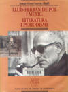 Lluís Ferran de Pol i Mèxic: literatura i periodisme Lluís Ferran de Pol i Mèxic: literatura i periodisme