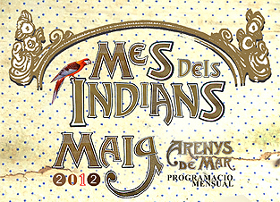 Mes dels Indians - Arenys de Mar