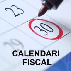 CALENDARI FISCAL CALENDARI FISCAL