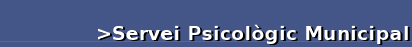 Servei Psicol�gic Municipal